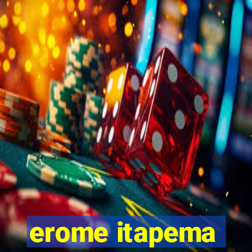 erome itapema